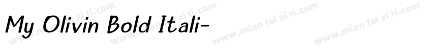 My Olivin Bold Itali字体转换